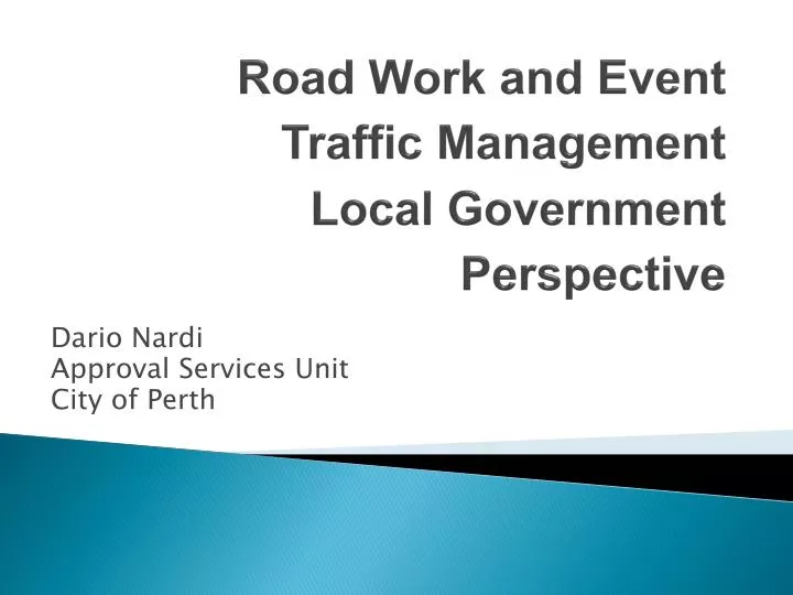 road work and event traffic management local government perspective
