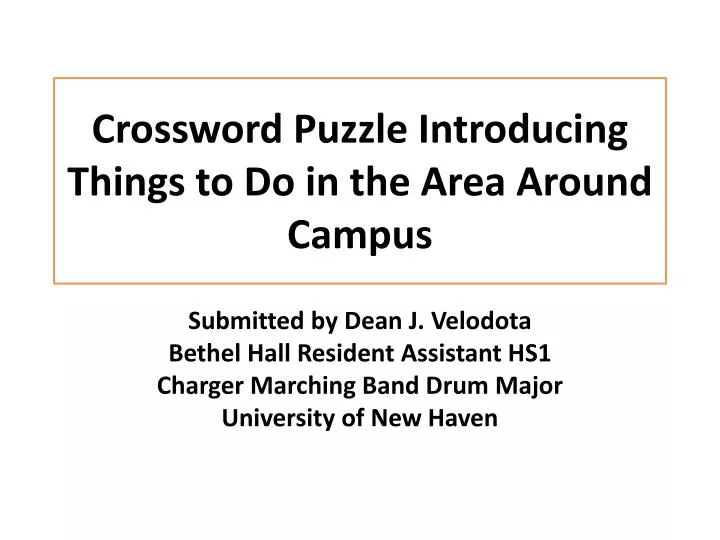 crossword puzzle introducing things to do in the area around campus