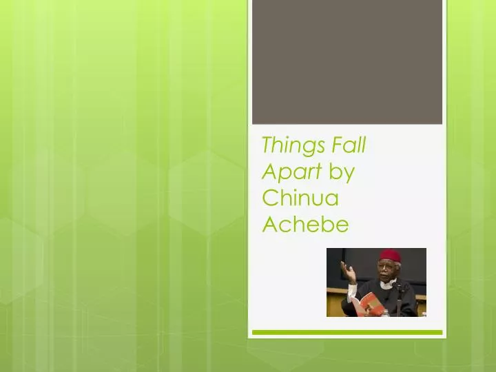 things fall apart by chinua achebe