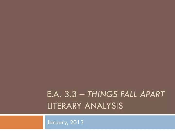 e a 3 3 things fall apart literary analysis