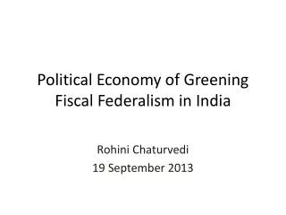 Political Economy of Greening Fiscal Federalism in India