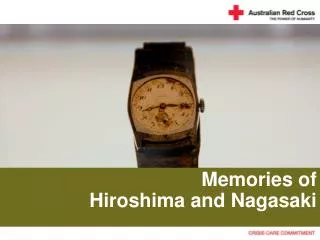 Memories of Hiroshima and Nagasaki