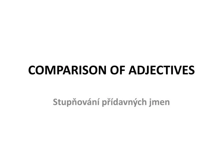 comparison of adjectives