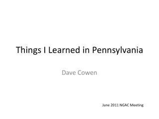 Things I Learned in Pennsylvania