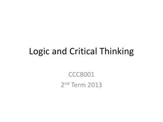 Logic and Critical Thinking