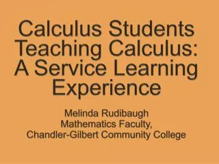 Calculus Students Teaching Calculus: A Service Learning Experience