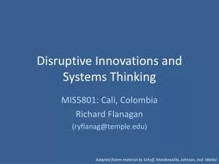 Disruptive Innovations and Systems Thinking