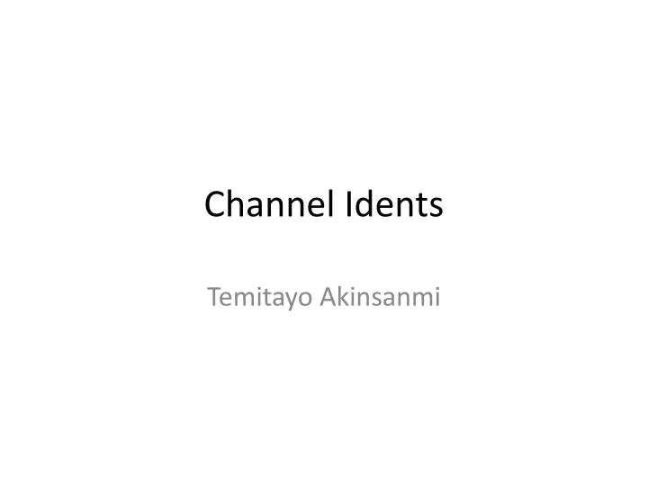 channel idents