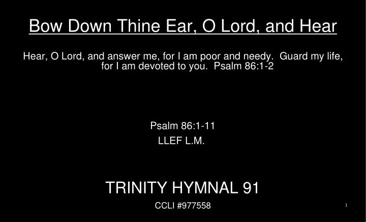 bow down thine ear o lord and hear