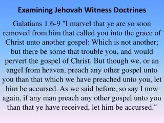 Examining Jehovah Witness Doctrines