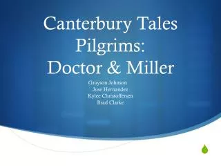 Canterbury Tales Pilgrims: Doctor &amp; Miller