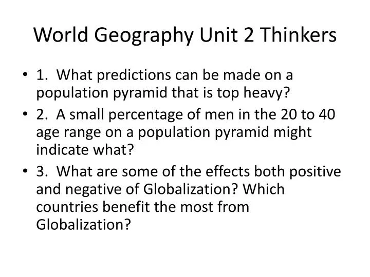 world geography unit 2 thinkers