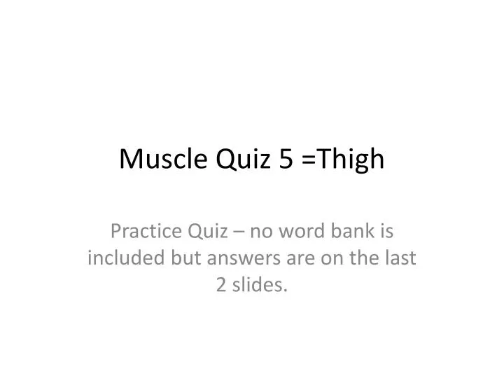 muscle quiz 5 thigh