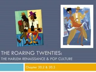 The Roaring Twenties: The Harlem Renaissance &amp; Pop Culture