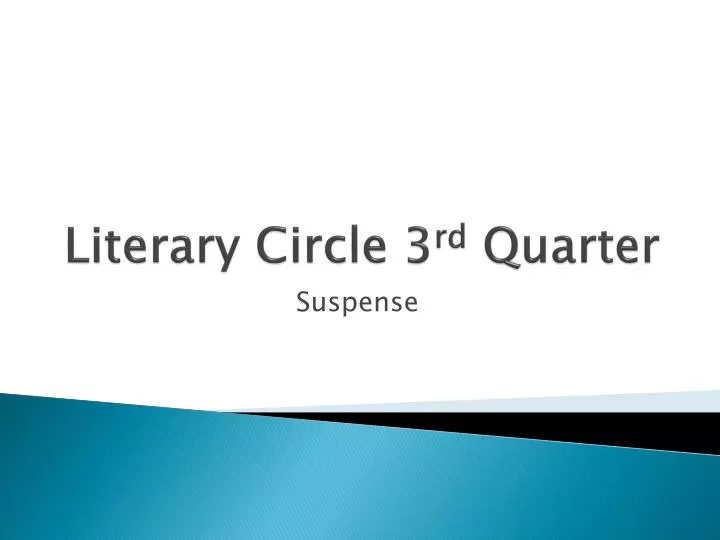 literary circle 3 rd quarter