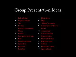Group Presentation Ideas