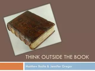 Think outside the book