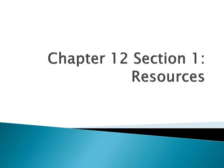 chapter 12 section 1 resources