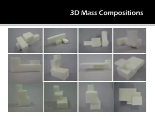 3D Mass Compositions