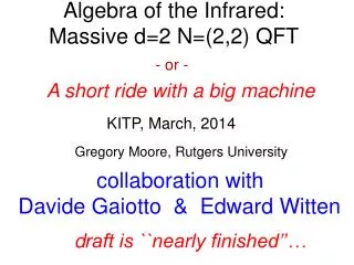 Algebra of the Infrared: Massive d=2 N=(2,2) QFT