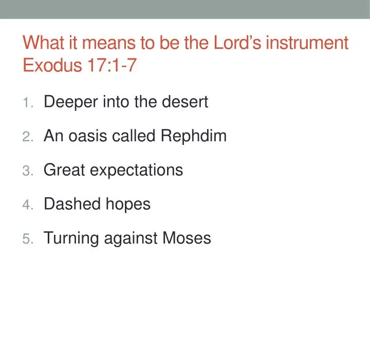 what it means to be the lord s instrument exodus 17 1 7
