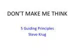 DON’T MAKE ME THINK - slide 1