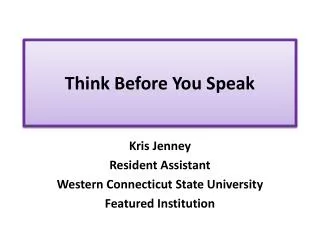 think before you speak