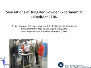 Simulations of Tungsten Powder Experiment at HiRadMat CERN