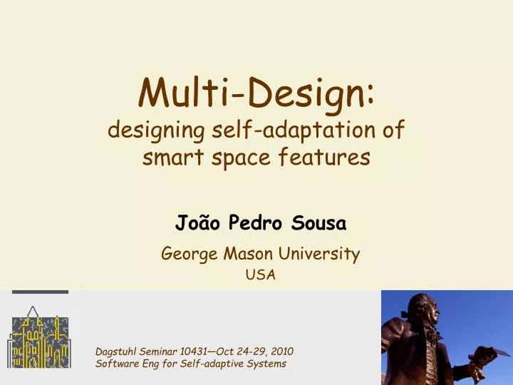 multi design designing self adaptation of smart space features