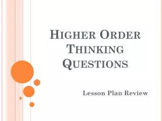 Ppt Assessing Higher Order Thinking Skills Powerpoint Presentation