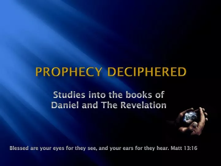 prophecy deciphered