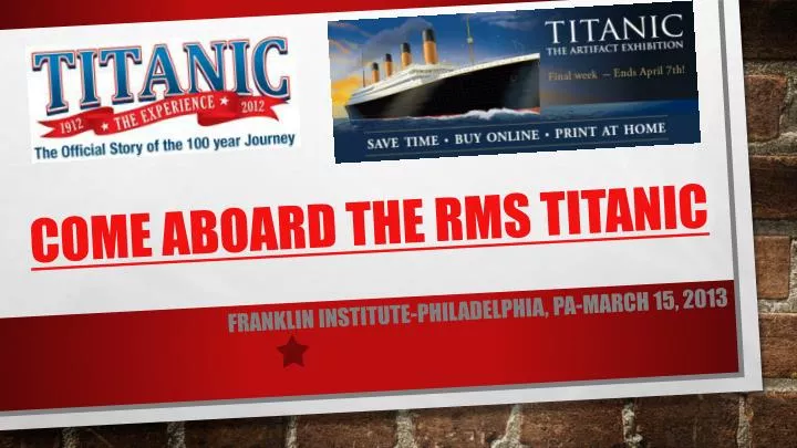 come aboard the rms titanic