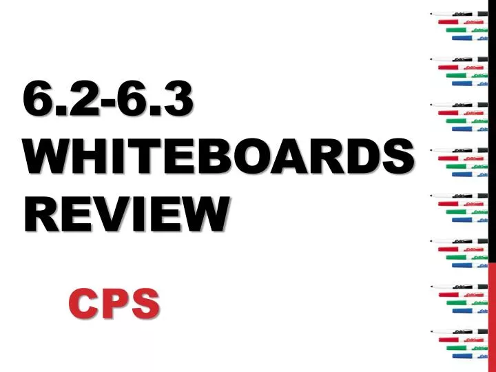 6 2 6 3 whiteboards review