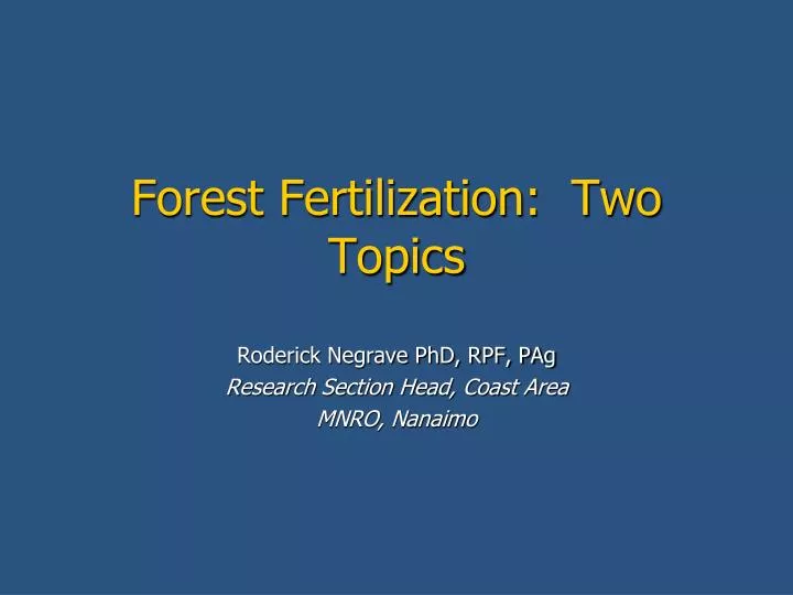 forest fertilization two topics