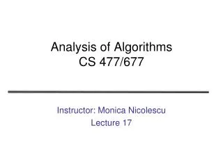 Analysis of Algorithms CS 477/677