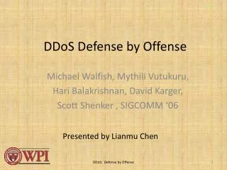 DDoS Defense by Offense