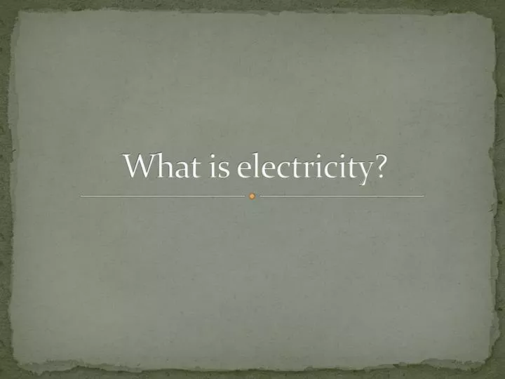 what is electricity