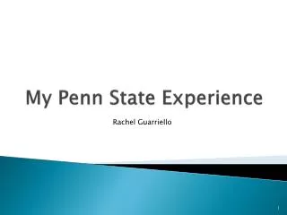 My Penn State Experience