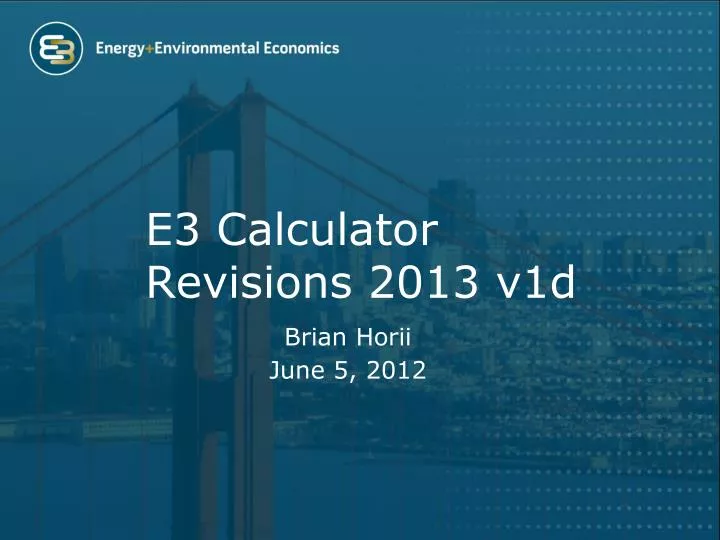 e3 calculator revisions 2013 v1d