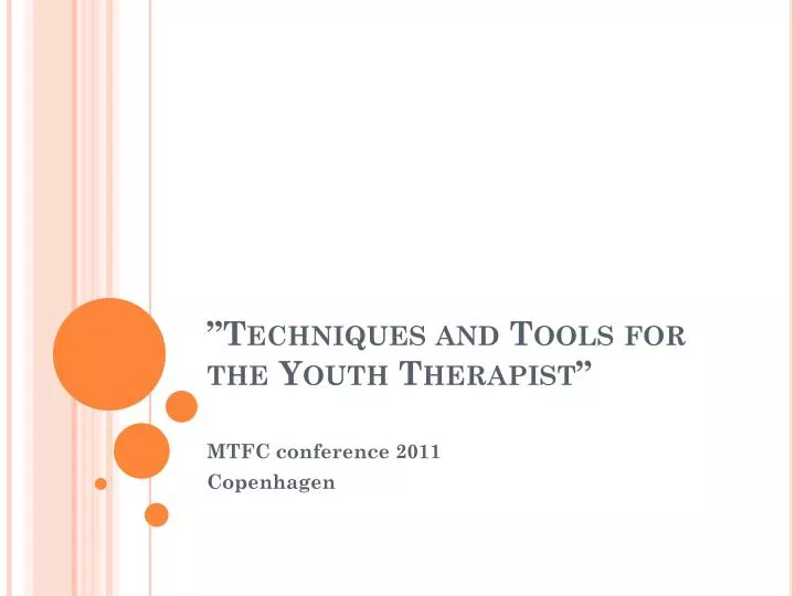 techniques and tools for the youth therapist