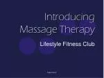 Introducing Massage Therapy