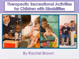 Therapeutic Recreational Activities for Children with Disabilities