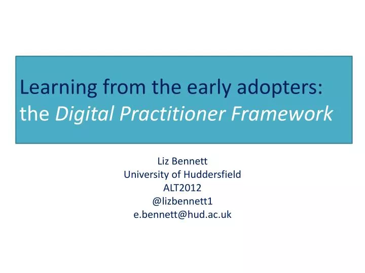 learning from the early adopters the digital practitioner framework