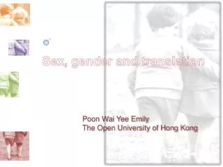 Poon Wai Yee Emily The Open University of Hong Kong