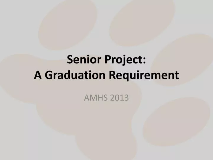senior project a graduation requirement