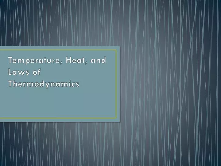 temperature heat and laws of thermodynamics
