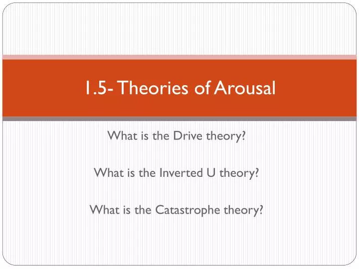 1 5 theories of arousal