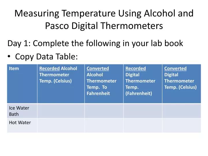 measuring temperature using alcohol and pasco digital thermometers