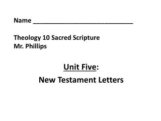 Name ____________________________ Theology 10 Sacred Scripture Mr. Phillips