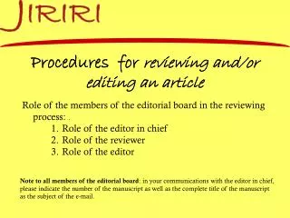 Procedures for reviewing and/or editing an article